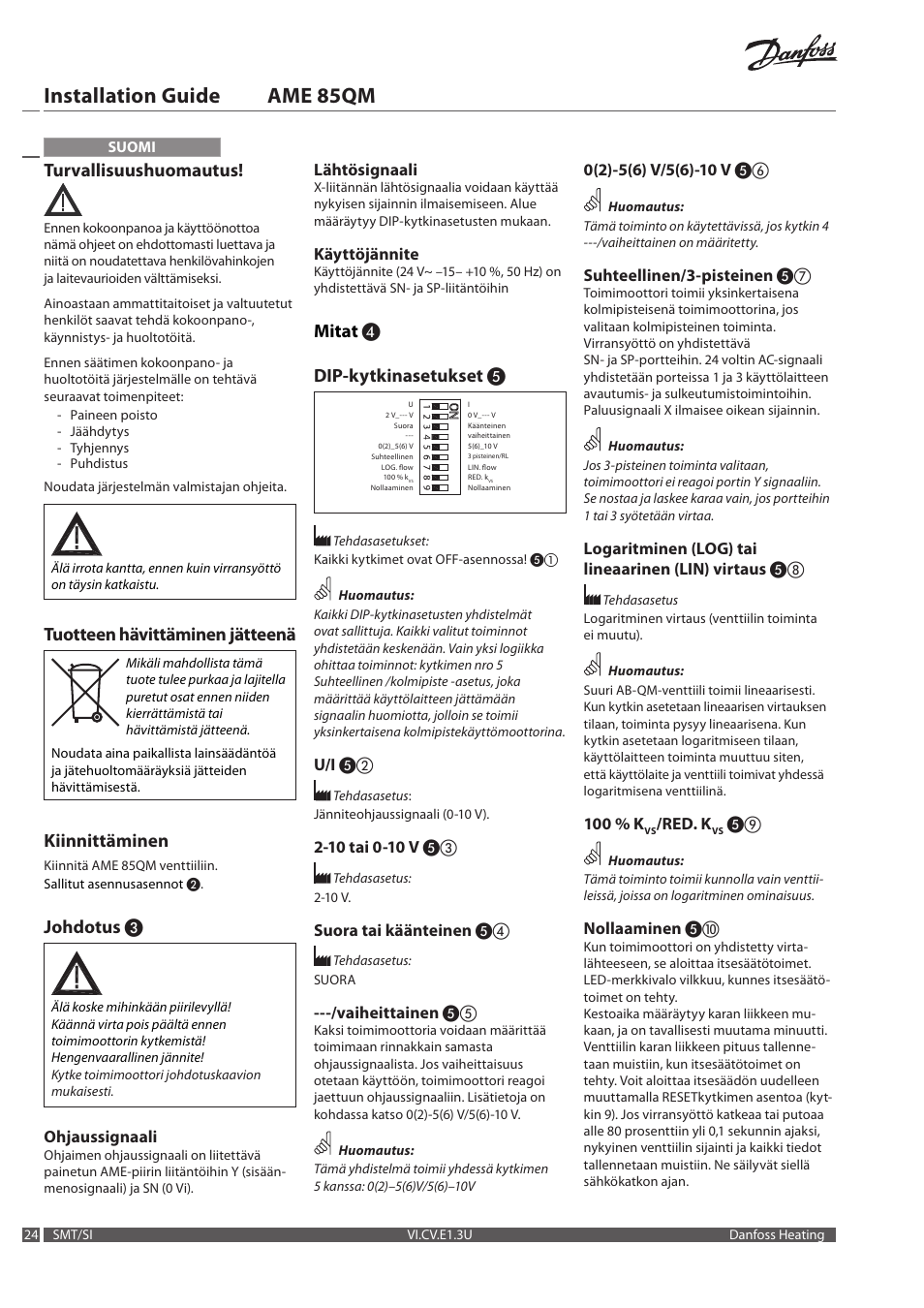 Installation guide ame 85qm, Turvallisuushuomautus, Tuotteen hävittäminen jätteenä | Kiinnittäminen, Johdotus, Mitat ❹ dip-kytkinasetukset | Danfoss AME 85QM User Manual | Page 24 / 34