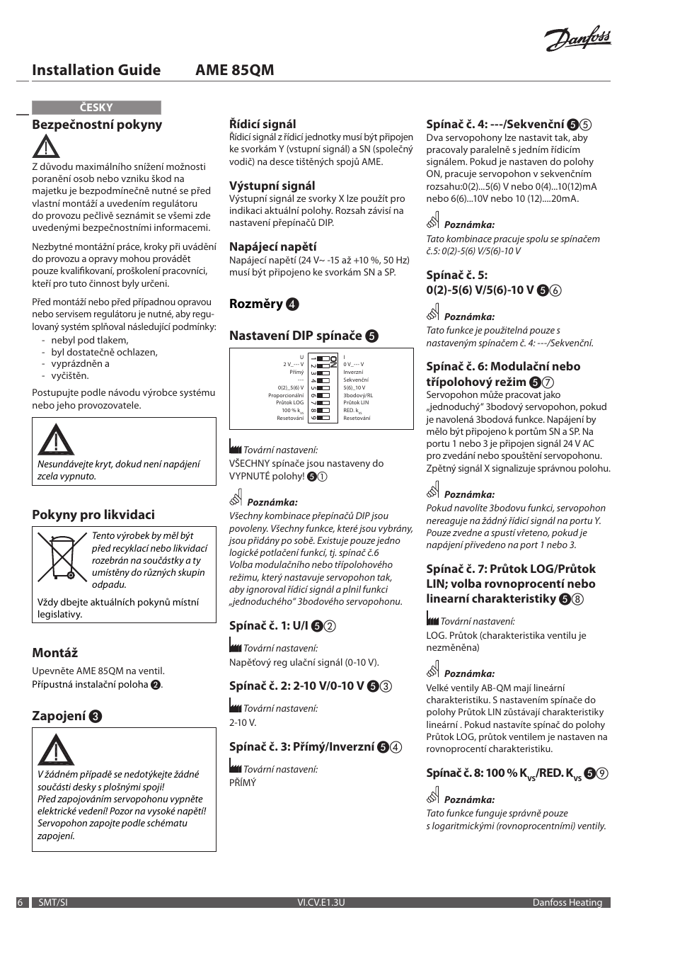 Installation guide ame 85qm, Bezpečnostní pokyny, Pokyny pro likvidaci | Montáž, Zapojení, Rozměry ❹ nastavení dip spínače | Danfoss AME 85QM User Manual | Page 6 / 34