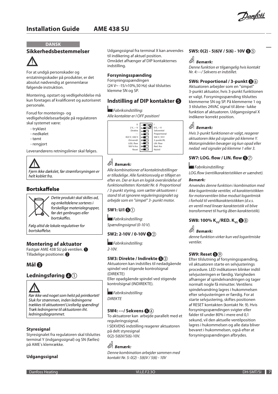 Installation guide ame 438 su, Sikkerhedsbestemmelser, Bortskaffelse | Montering af aktuator, Mål ❸ ledningsføring, Indstilling af dip kontakter | Danfoss AME 438 SU User Manual | Page 7 / 24