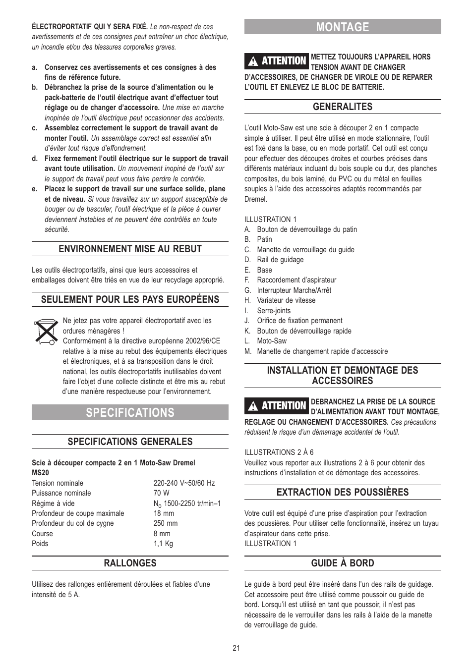 Specifications, Montage, Attention | Environnement mise au rebut, Seulement pour les pays européens, Specifications generales, Rallonges, Generalites, Installation et demontage des accessoires, Extraction des poussières | Dremel Moto-Saw User Manual | Page 21 / 132