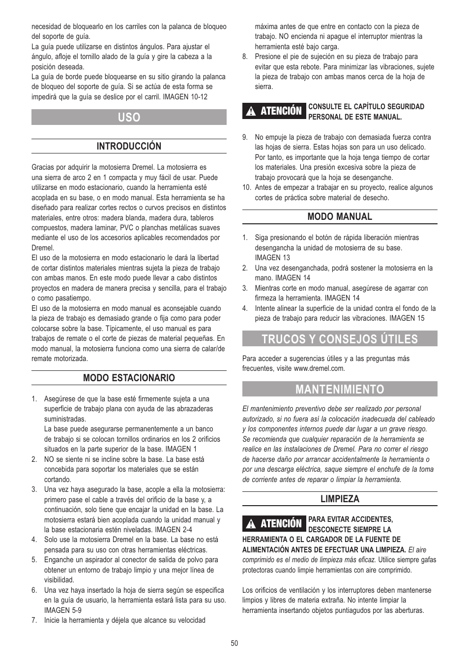 Trucos y consejos útiles, Mantenimiento, Atención | Introducción, Modo estacionario, Modo manual, Limpieza | Dremel Moto-Saw User Manual | Page 50 / 132