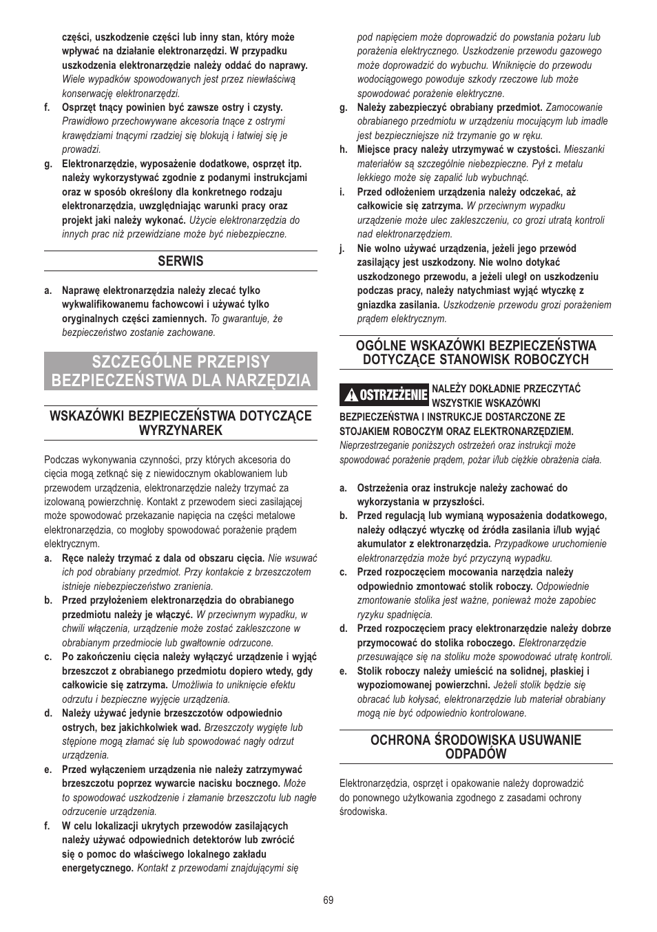 Szczególne przepisy bezpieczeństwa dla narzędzia, Ostrzeżenie, Serwis | Wskazówki bezpieczeństwa dotyczące wyrzynarek, Ochrona środowiska usuwanie odpadów | Dremel Moto-Saw User Manual | Page 69 / 132