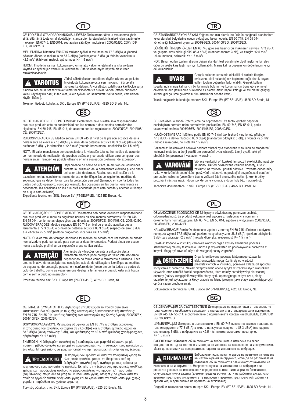 Varoitus, Atención, Atençâo | Uyari, Varování, Ostrzeżenie, Внимание | Dremel Moto-Saw User Manual | Page 8 / 132