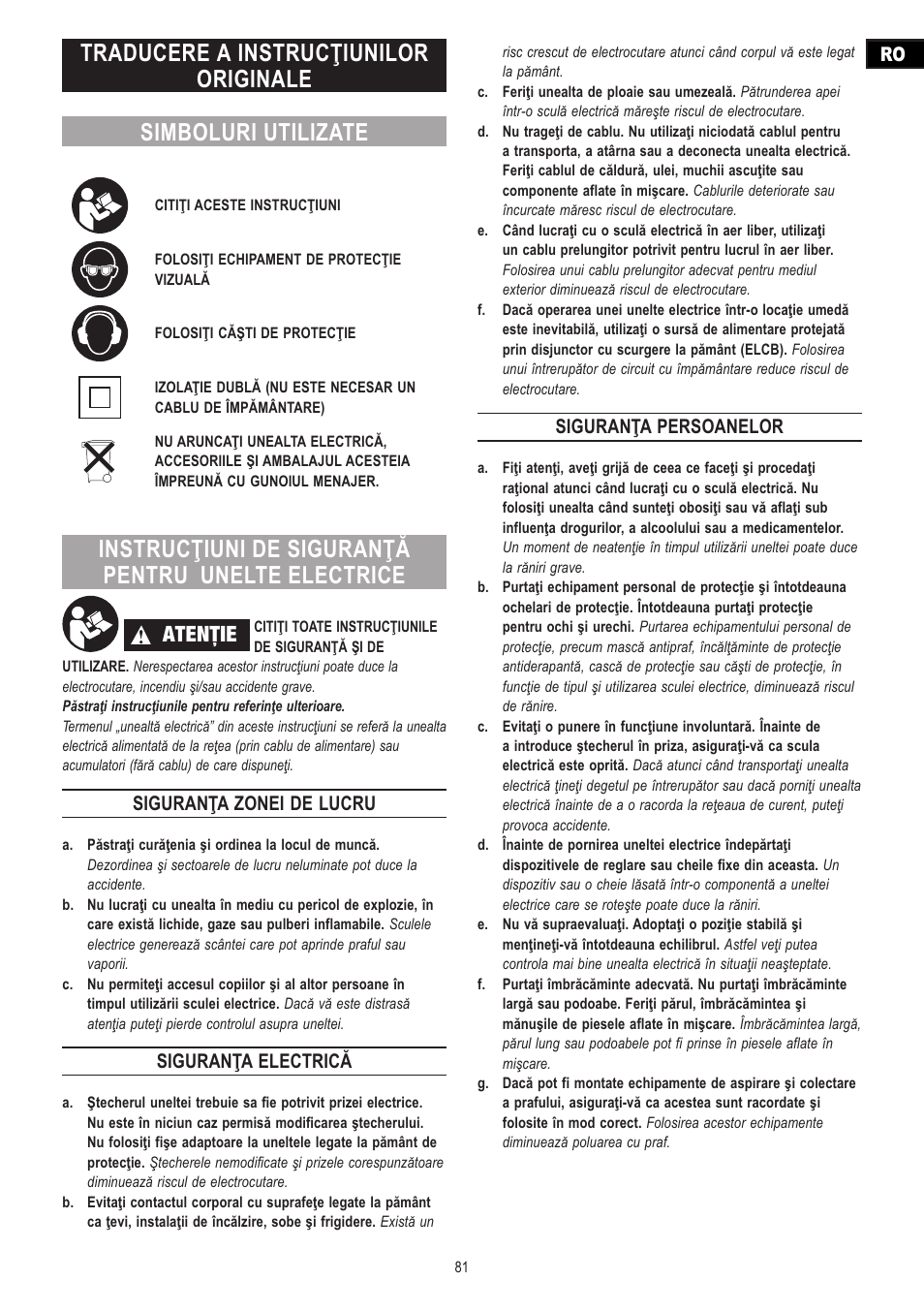 Instrucţiuni de siguranţă pentru unelte electrice, Atenţie, Siguranţa zonei de lucru | Siguranţa electrică, Siguranţa persoanelor | Dremel Moto-Saw User Manual | Page 81 / 132