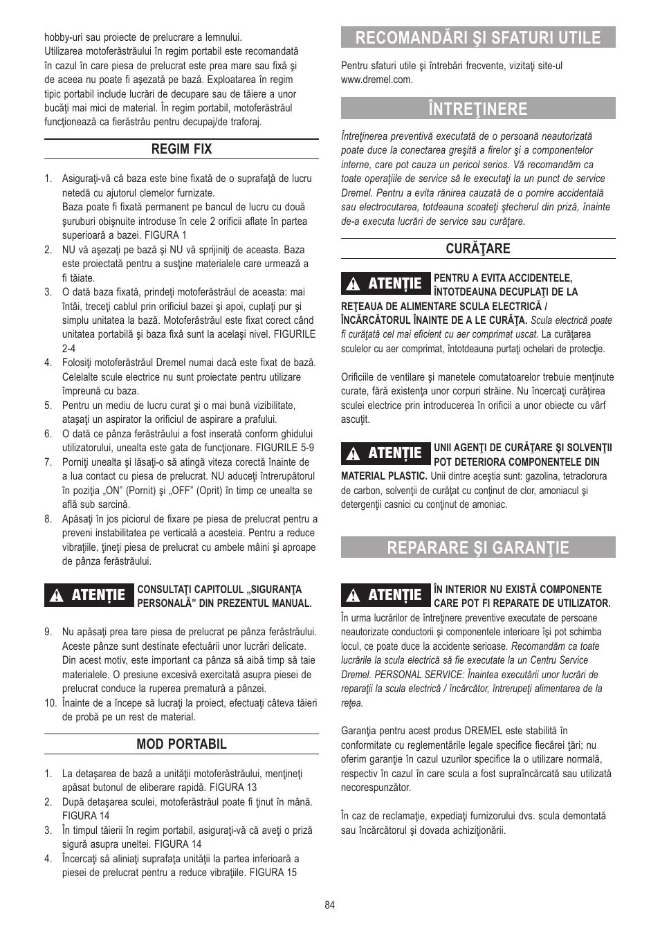 Recomandări şi sfaturi utile, Întreţinere, Reparare şi garanţie | Atenţie, Regim fix, Mod portabil, Curăţare | Dremel Moto-Saw User Manual | Page 84 / 132