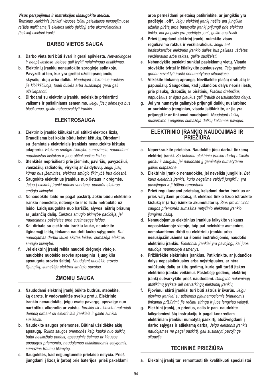 Darbo vietos sauga, Elektrosauga, Žmonių sauga | Elektrinio įrankio naudojimas ir priežiūra, Techninė priežiūra | Dremel Moto-Saw User Manual | Page 94 / 132