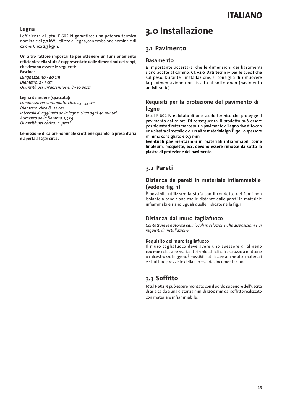 0 installazione, Italiano, 1 pavimento | 2 pareti, 3 soffitto | Jotul F602N User Manual | Page 19 / 44