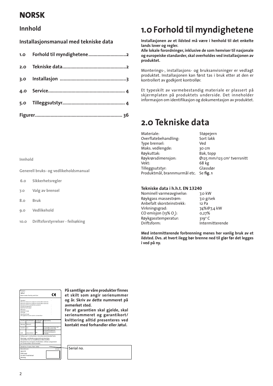 No - installasjonsmanual med tekniske data, 0 forhold til myndighetene, 0 tekniske data | Norsk, Innhold, Installasjonsmanual med tekniske data | Jotul F602N User Manual | Page 2 / 44