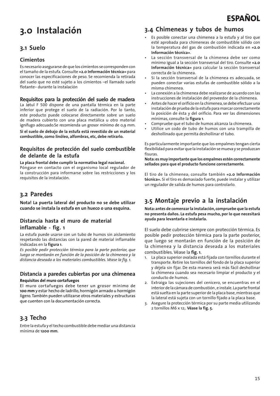 0 instalación, Español, 1 suelo | 2 paredes, 3 techo, 4 chimeneas y tubos de humos, 5 montaje previo a la instalación | Jotul F500 User Manual | Page 15 / 40