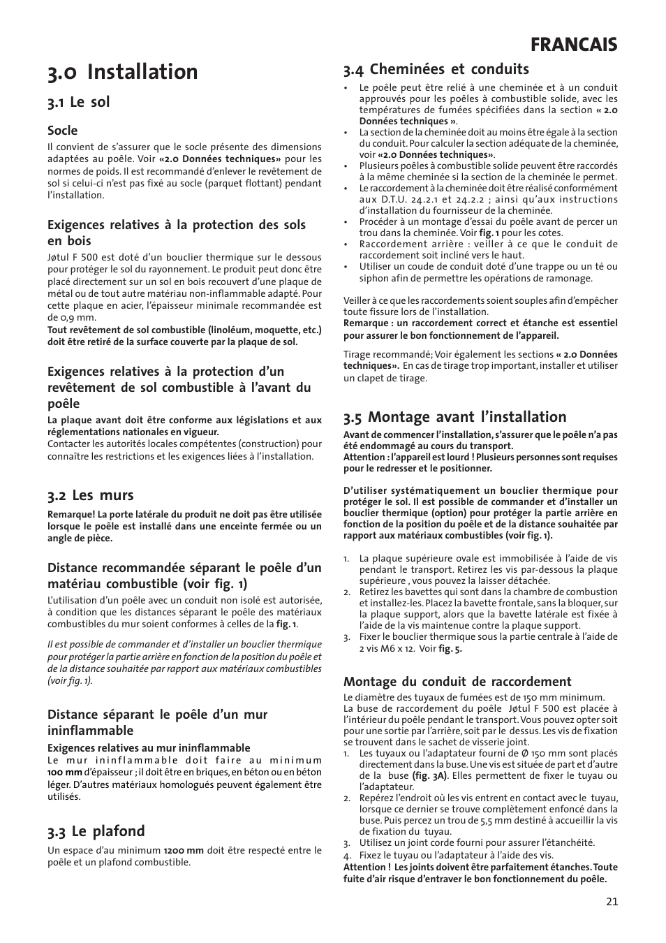 0 installation, Francais, 1 le sol | 2 les murs, 3 le plafond, 4 cheminées et conduits, 5 montage avant l’installation | Jotul F500 User Manual | Page 21 / 40