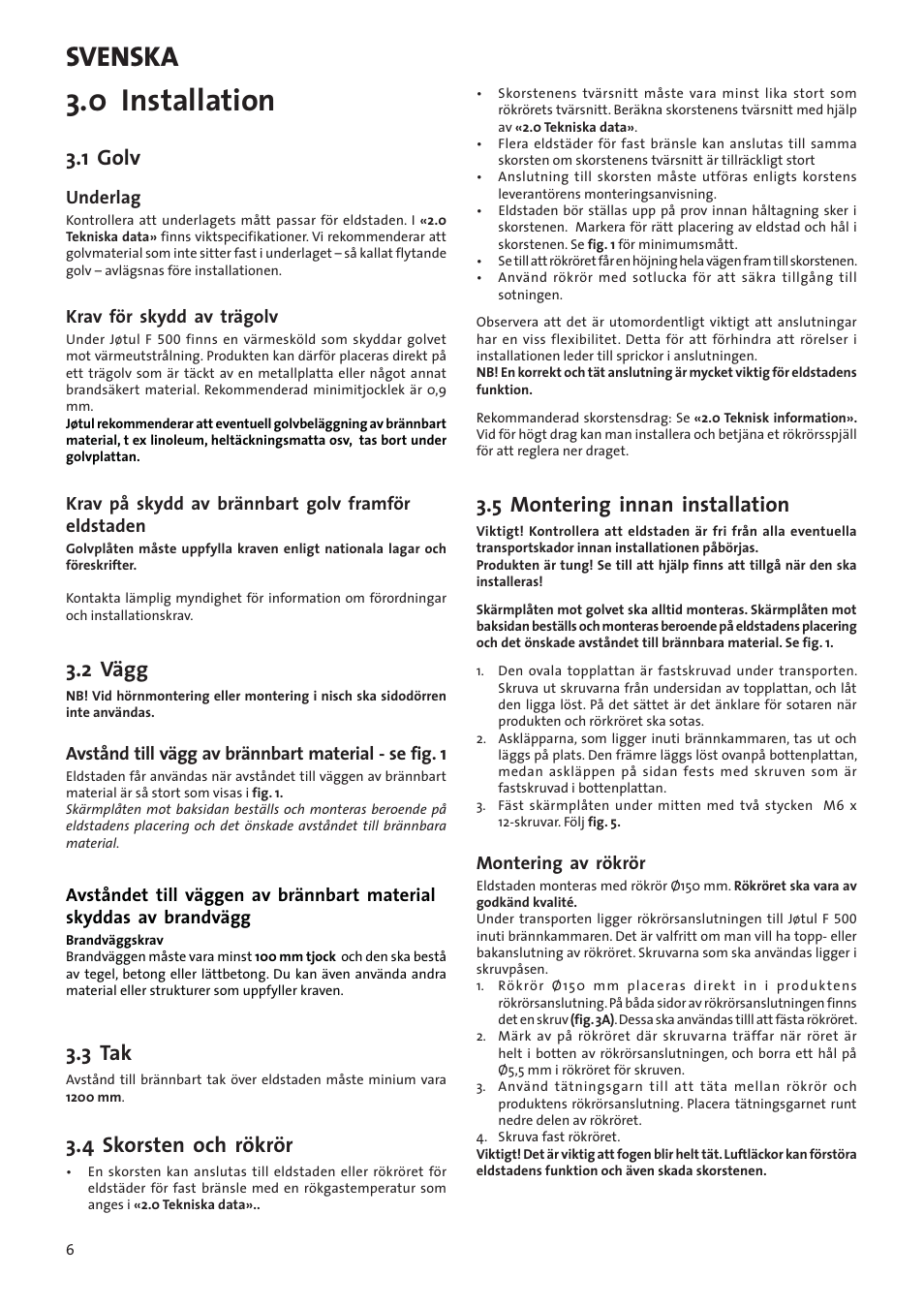 0 installation, Svenska, 1 golv | 2 vägg, 3 tak, 4 skorsten och rökrör, 5 montering innan installation | Jotul F500 User Manual | Page 6 / 40