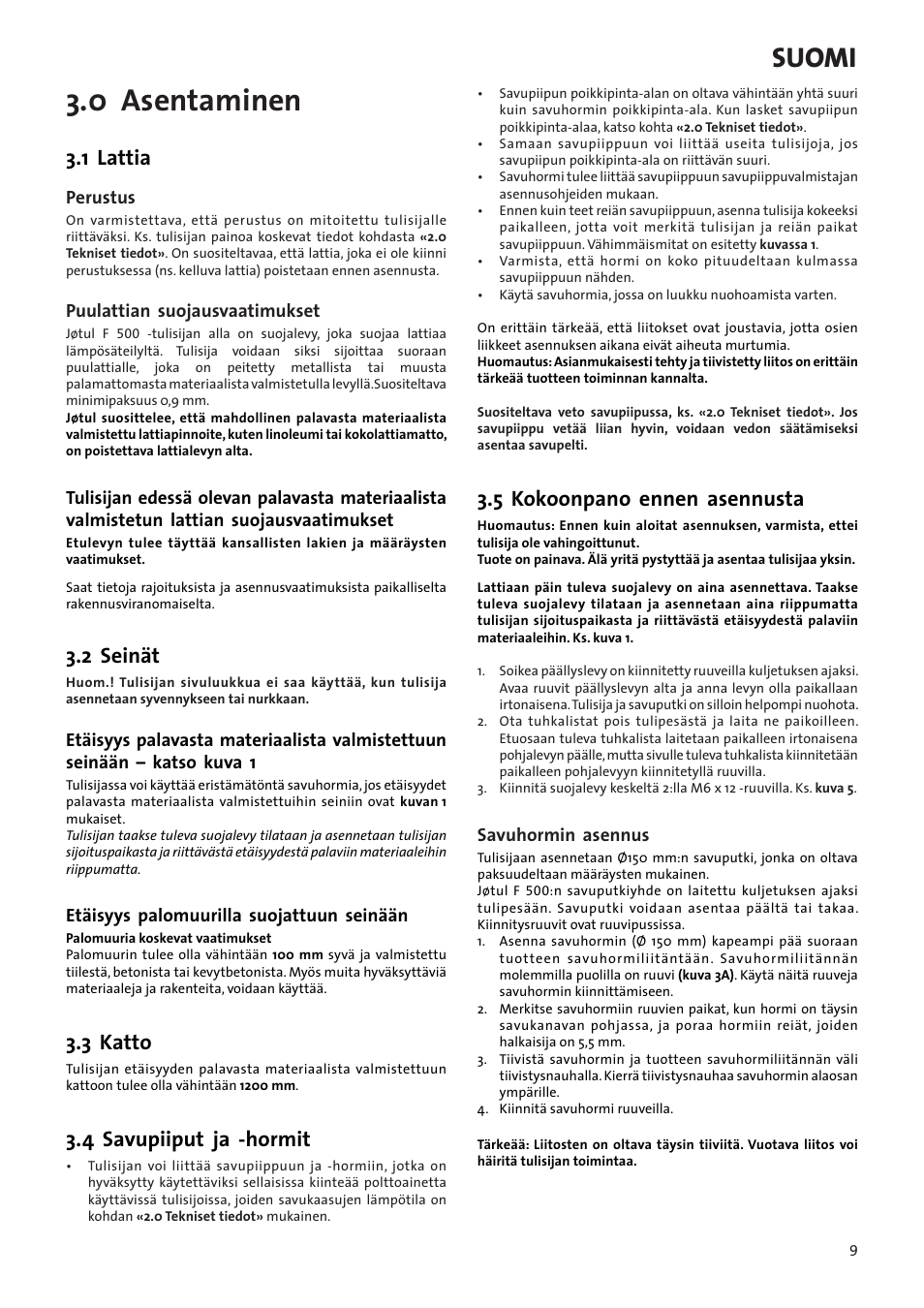 0 asentaminen, Suomi, 1 lattia | 2 seinät, 3 katto, 4 savupiiput ja -hormit, 5 kokoonpano ennen asennusta | Jotul F500 User Manual | Page 9 / 40