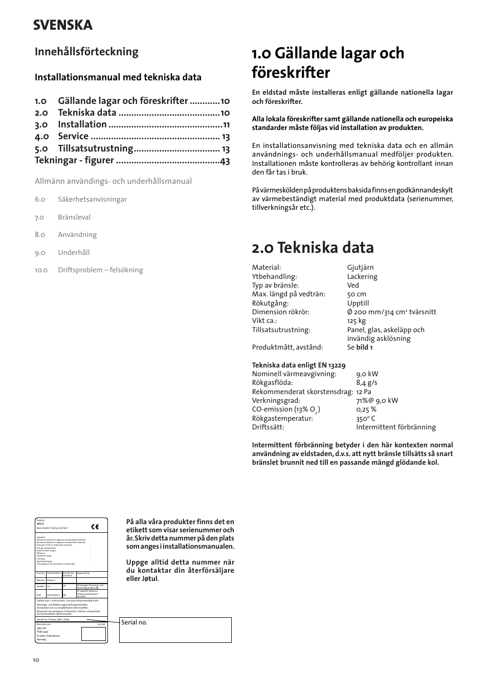 Se - installationsmanual med tekniska data, 0 gällande lagar och föreskrifter, 0 tekniska data | Svenska, Innehållsförteckning, Allmänn användings- och underhållsmanual | Jotul I530FL User Manual | Page 10 / 48