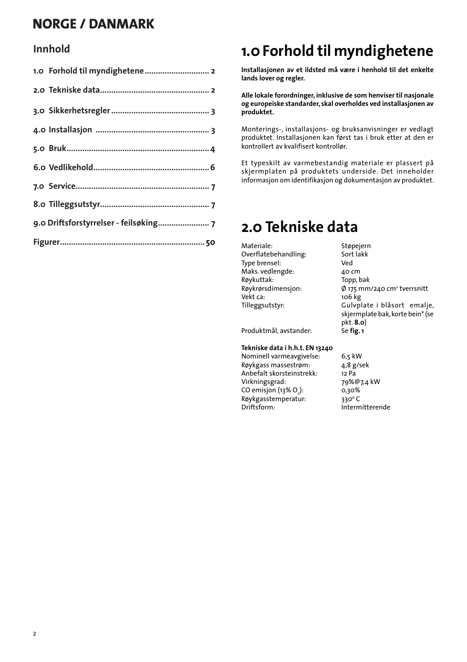 No/dk - monterings- og bruksanvisning, 0 forhold til myndighetene, 0 tekniske data | Norge / danmark, Innhold | Jotul F3 TD User Manual | Page 2 / 68