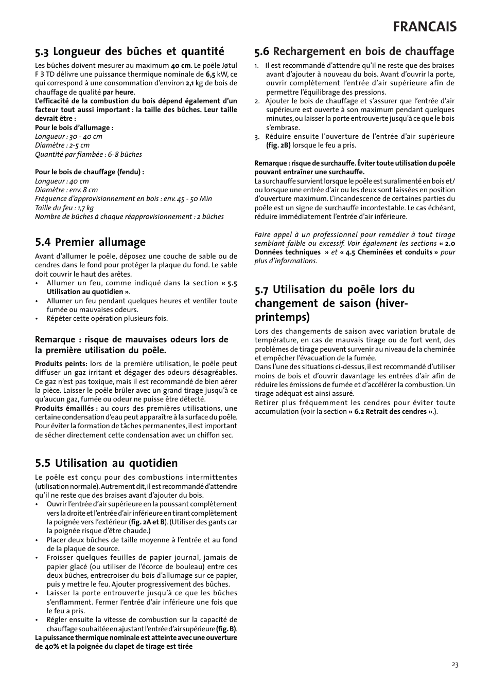 Francais, 3 longueur des bûches et quantité, 4 premier allumage | 5 utilisation au quotidien, 6 rechargement en bois de chauffage | Jotul F3 TD User Manual | Page 23 / 68