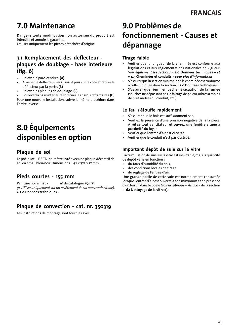 0 maintenance, 0 équipements disponibles en option, Francais | Plaque de sol, Pieds courtes - 155 mm | Jotul F3 TD User Manual | Page 25 / 68