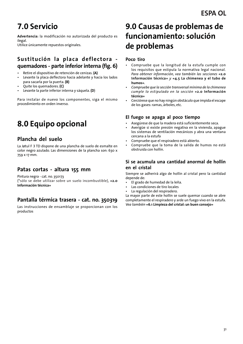 0 servicio, 0 equipo opcional, Espa ol | Plancha del suelo, Patas cortas - altura 155 mm | Jotul F3 TD User Manual | Page 31 / 68