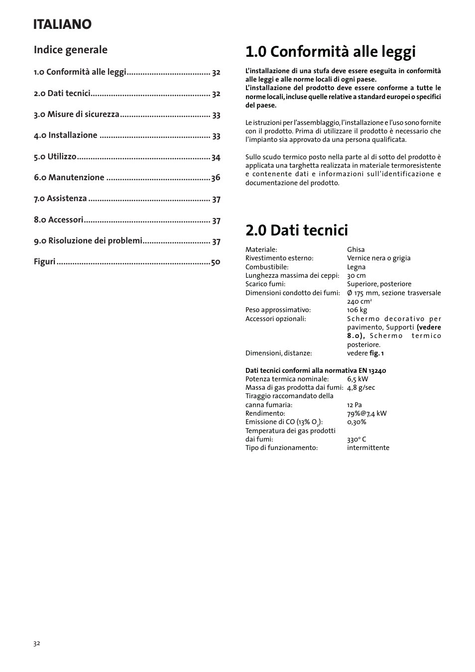 Manuale di installazione ed uso, 0 conformità alle leggi, 0 dati tecnici | Italiano, Indice generale | Jotul F3 TD User Manual | Page 32 / 68