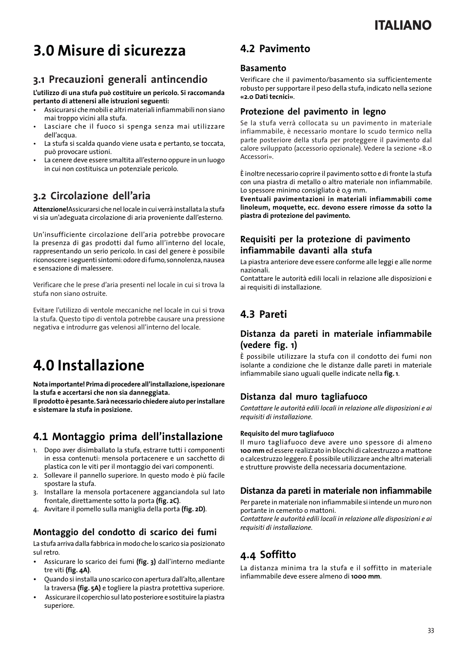 0 misure di sicurezza, 0 installazione, Italiano | 1 precauzioni generali antincendio, 2 circolazione dell’aria, 1 montaggio prima dell’installazione, 2 pavimento, 3 pareti, 4 soffitto | Jotul F3 TD User Manual | Page 33 / 68