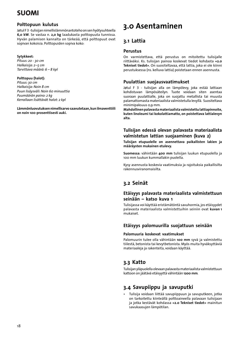 0 asentaminen, Suomi, 1 lattia | 2 seinät, 3 katto, 4 savupiippu ja savuputki | Jotul F3 User Manual | Page 18 / 56