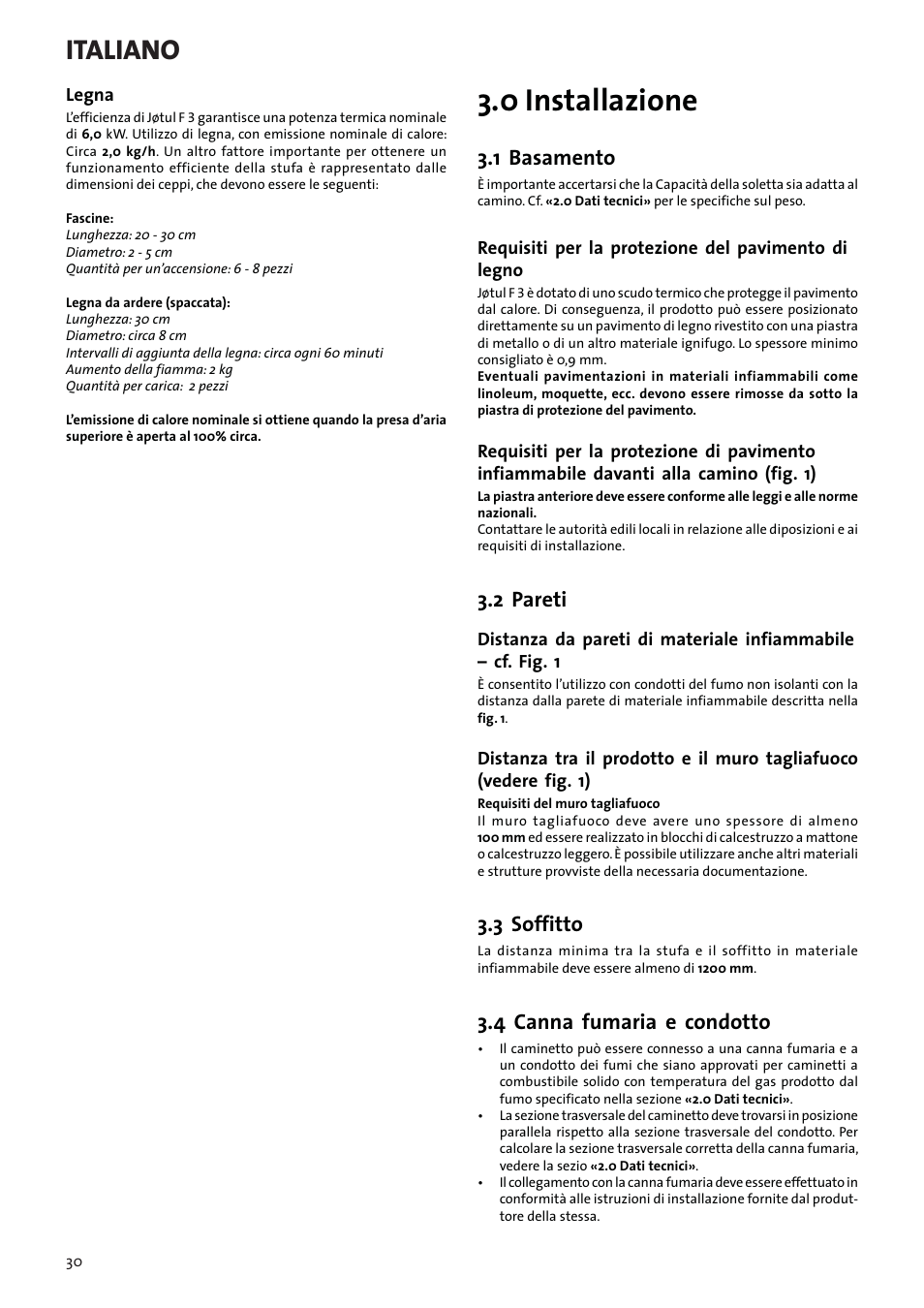 0 installazione, Italiano, 1 basamento | 2 pareti, 3 soffitto, 4 canna fumaria e condotto | Jotul F3 User Manual | Page 30 / 56