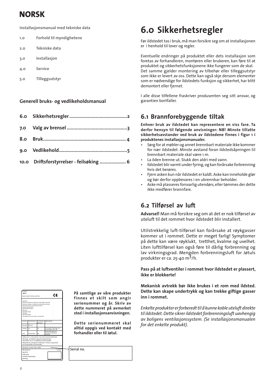 No - generell informasjons- og vedlikeholdsmanual, 0 sikkerhetsregler, Norsk | 1 brannforebyggende tiltak, 2 tilførsel av luft | Jotul I400 Panorama User Manual | Page 2 / 68