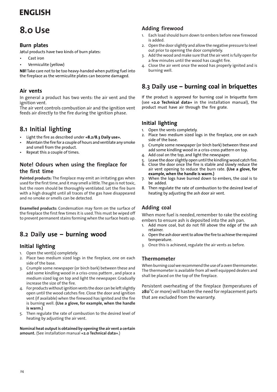 0 use, English, 1 initial lightin g | 2 dail y use – burning wood, 3 daily us e – burning coal in briquettes | Jotul I400 Panorama User Manual | Page 24 / 68