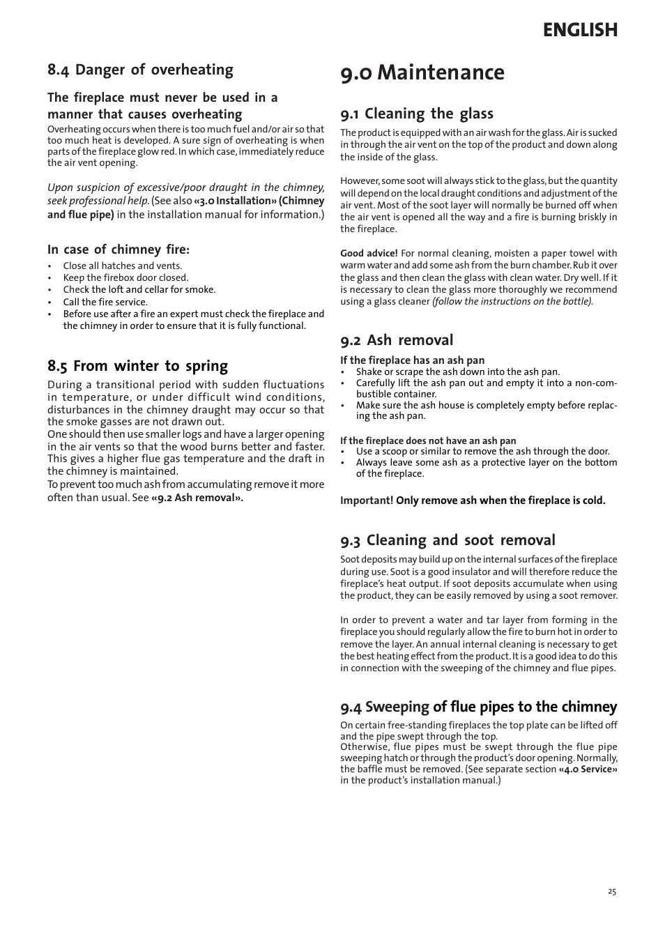 0 maintenance, English, 4 danger of overheating | 5 from winter to spring, 1 cleaning the glass, 2 ash removal, 3 cleaning and soot removal, 4 sweeping of flue pipes to the chimney | Jotul I400 Panorama User Manual | Page 25 / 68