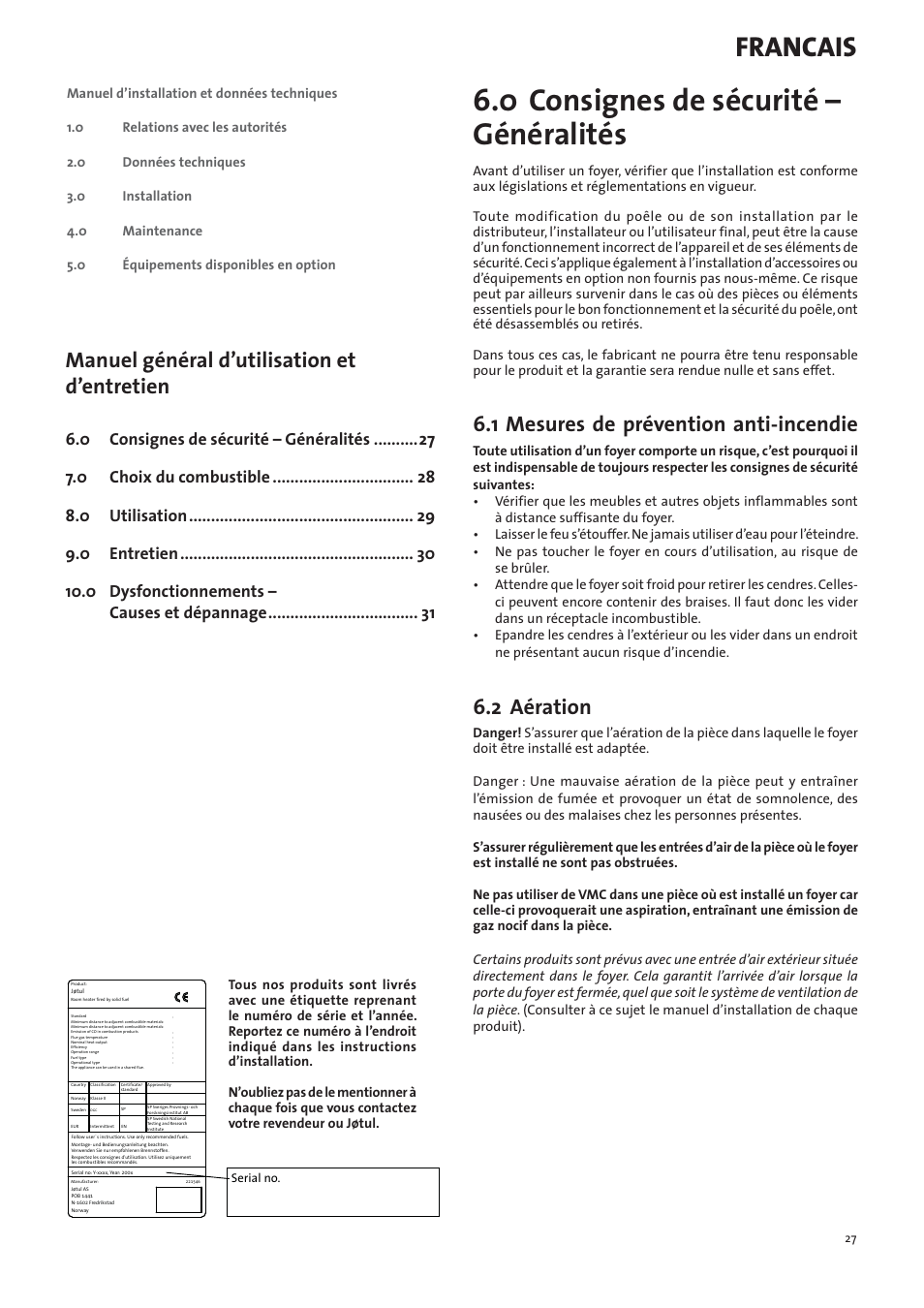 Fr - information générale et entretien manuel, 0 consignes de sécurité – généralités, Francais | Manuel général d’utilisation et d’entretien, 1 mesures de prévention anti-incendie, 2 aération | Jotul I400 Panorama User Manual | Page 27 / 68