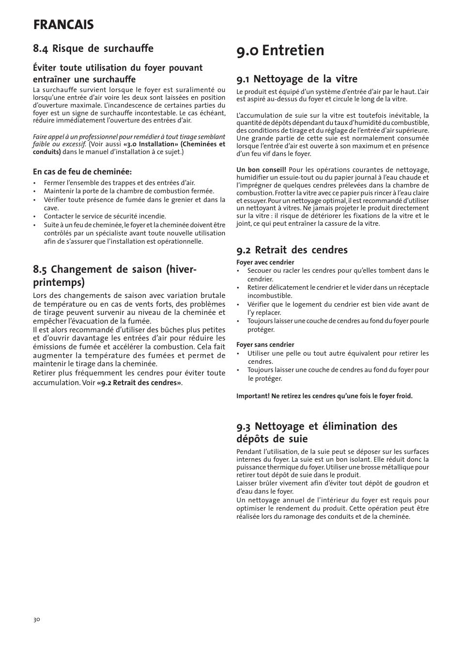 0 entretien, Francais, 4 risque de surchauffe | 5 changement de saison (hiver- printemps), 1 nettoyage de la vitre, 2 retrait des cendres, 3 nettoyage et élimination des dépôts de suie | Jotul I400 Panorama User Manual | Page 30 / 68