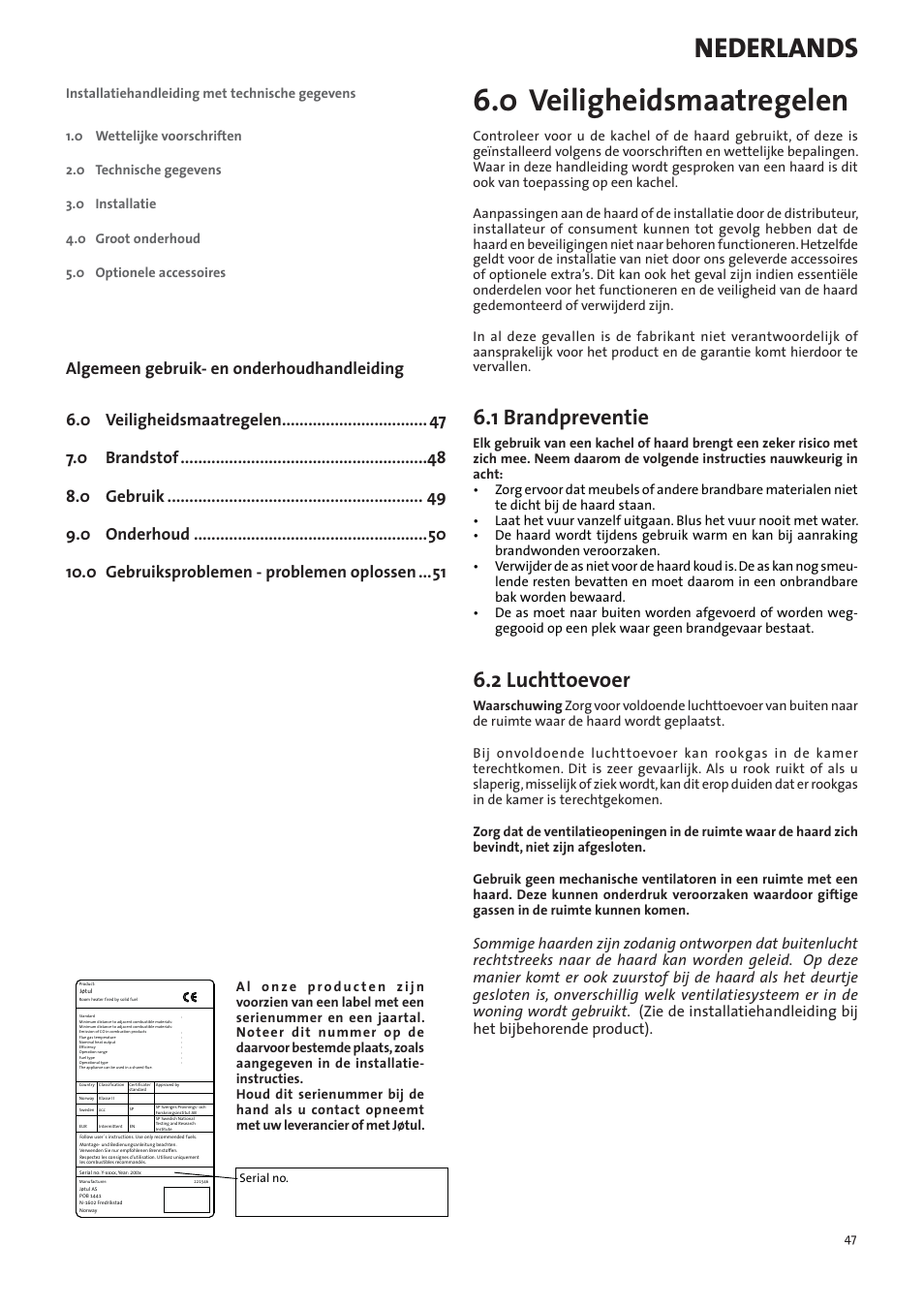 Nl - algemene informatie en service handleiding, 0 veiligheidsmaatregelen, Nederlands | 1 brandpreventie, 2 luchttoevoer | Jotul I400 Panorama User Manual | Page 47 / 68