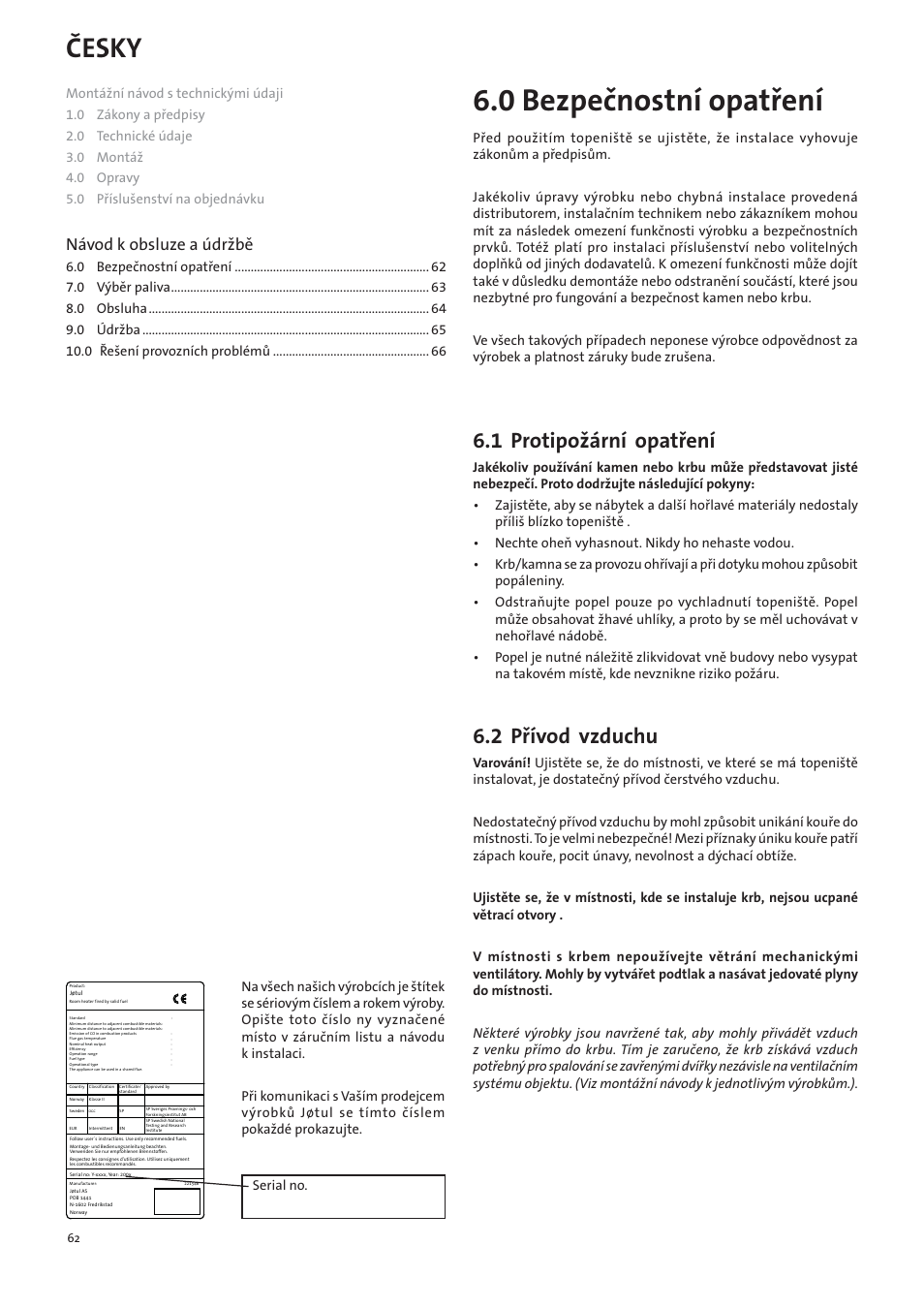 Cz - obecné informace a návod k údržbě, 0 bezpečnostní opatření, Česky | 1 protipožární opatření, 2 přívod vzduchu, Návod k obsluze a údržbě, Serial no | Jotul I400 Panorama User Manual | Page 62 / 68