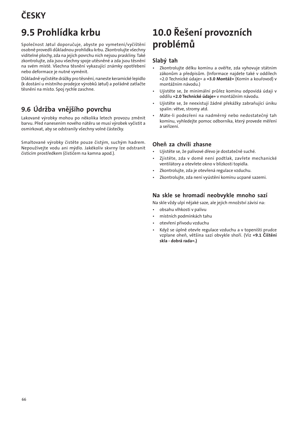 5 prohlídka krbu, 0 řešení provozních problémů, Česky | 6 údržba vnějšího povrchu | Jotul I400 Panorama User Manual | Page 66 / 68