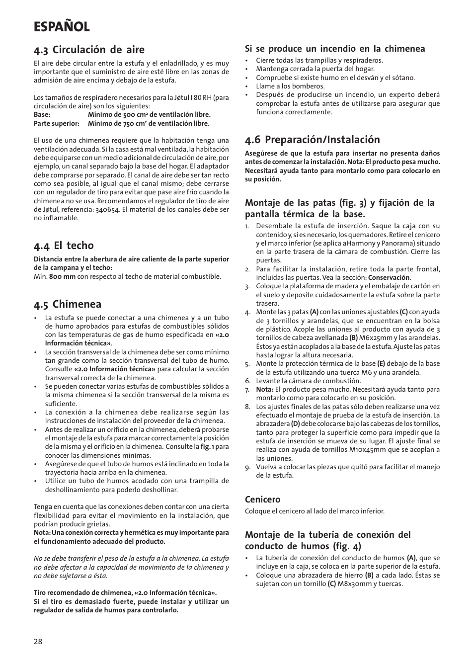 Español, 3 circulación de aire, 4 el techo | 5 chimenea, 6 preparación/instalación, Si se produce un incendio en la chimenea, Cenicero | Jotul I80RH Panorama User Manual | Page 28 / 72