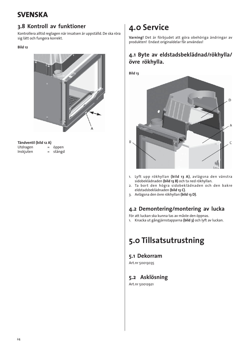 0 service, 0 tillsatsutrustning, Svenska | 8 kontroll av funktioner, 2 demontering/montering av lucka, 1 dekorram, 2 asklösning | Jotul I570 User Manual | Page 24 / 88