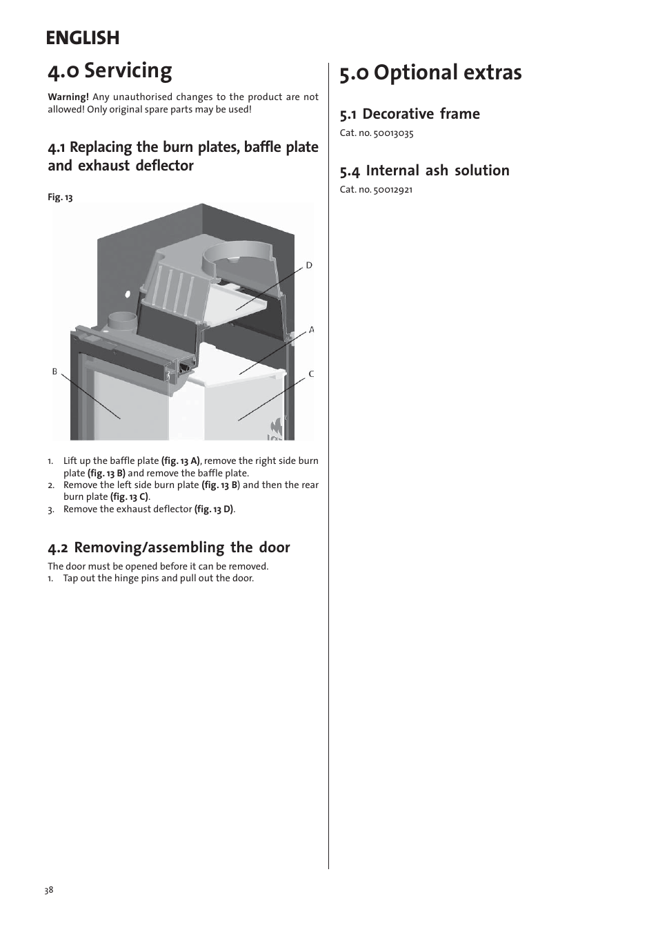 0 servicing, 0 optional extras, English | 2 removing/assembling the door, 1 decorative frame, 4 internal ash solution | Jotul I570 User Manual | Page 38 / 88