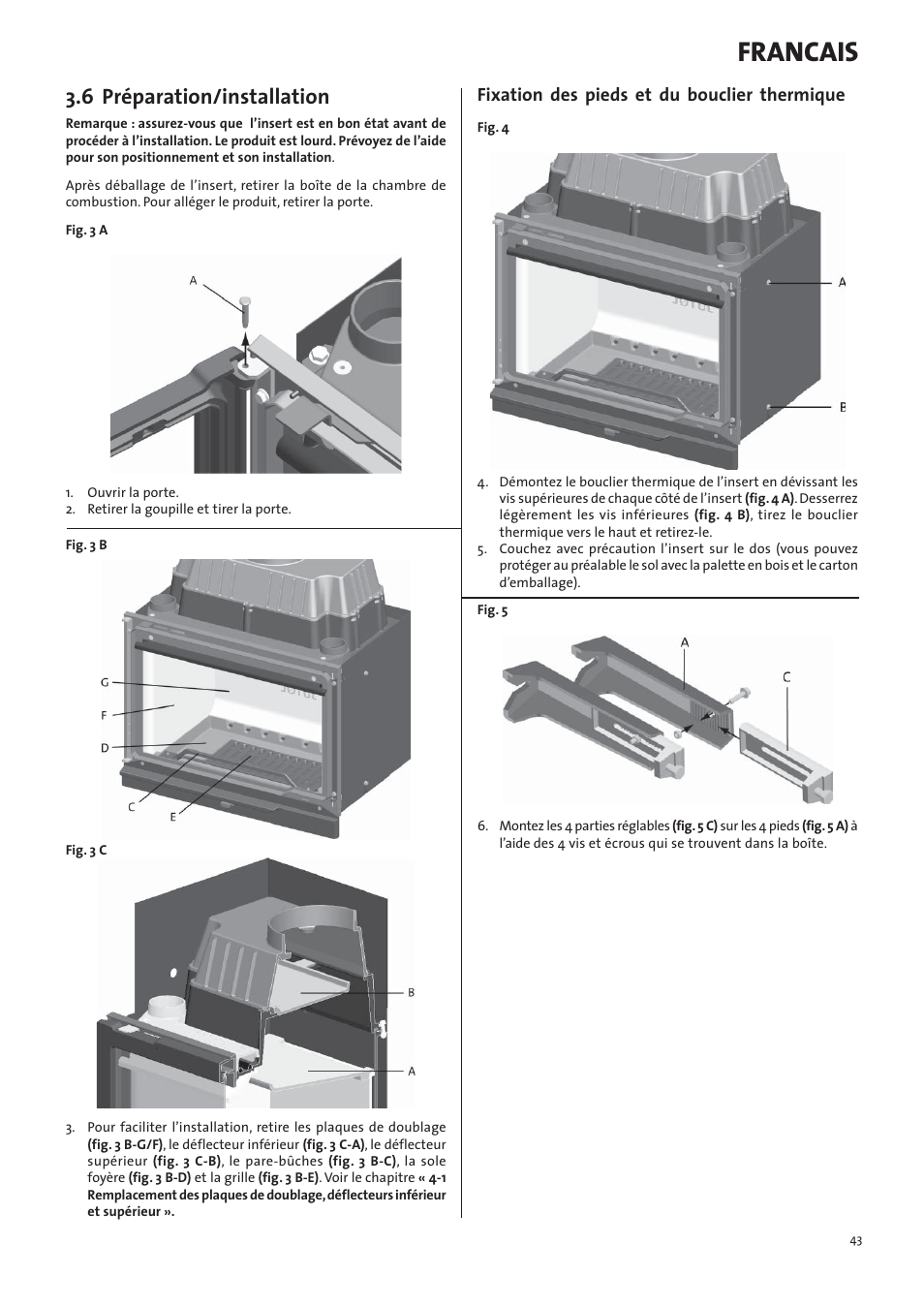 Francais, 6 préparation/installation, Fixation des pieds et du bouclier thermique | Jotul I570 User Manual | Page 43 / 88