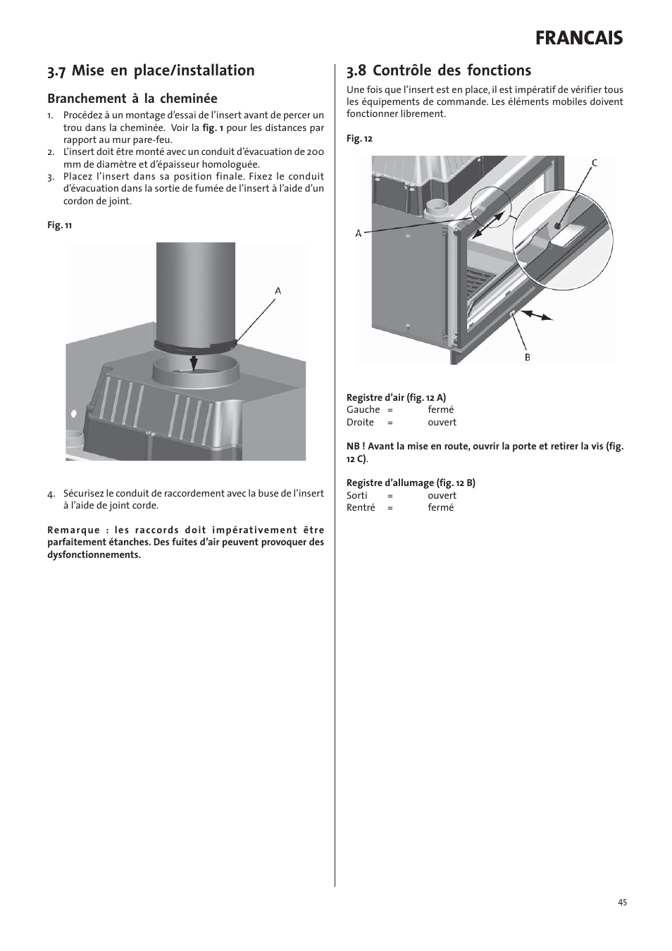 Francais, 7 mise en place/installation, 8 contrôle des fonctions | Branchement à la cheminée | Jotul I570 User Manual | Page 45 / 88