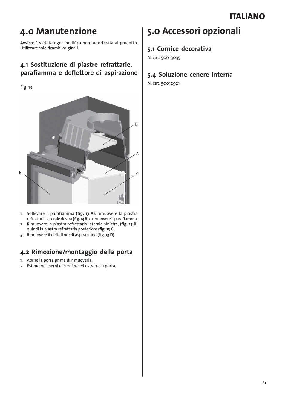 0 manutenzione, 0 accessori opzionali, Italiano | Jotul I570 User Manual | Page 61 / 88