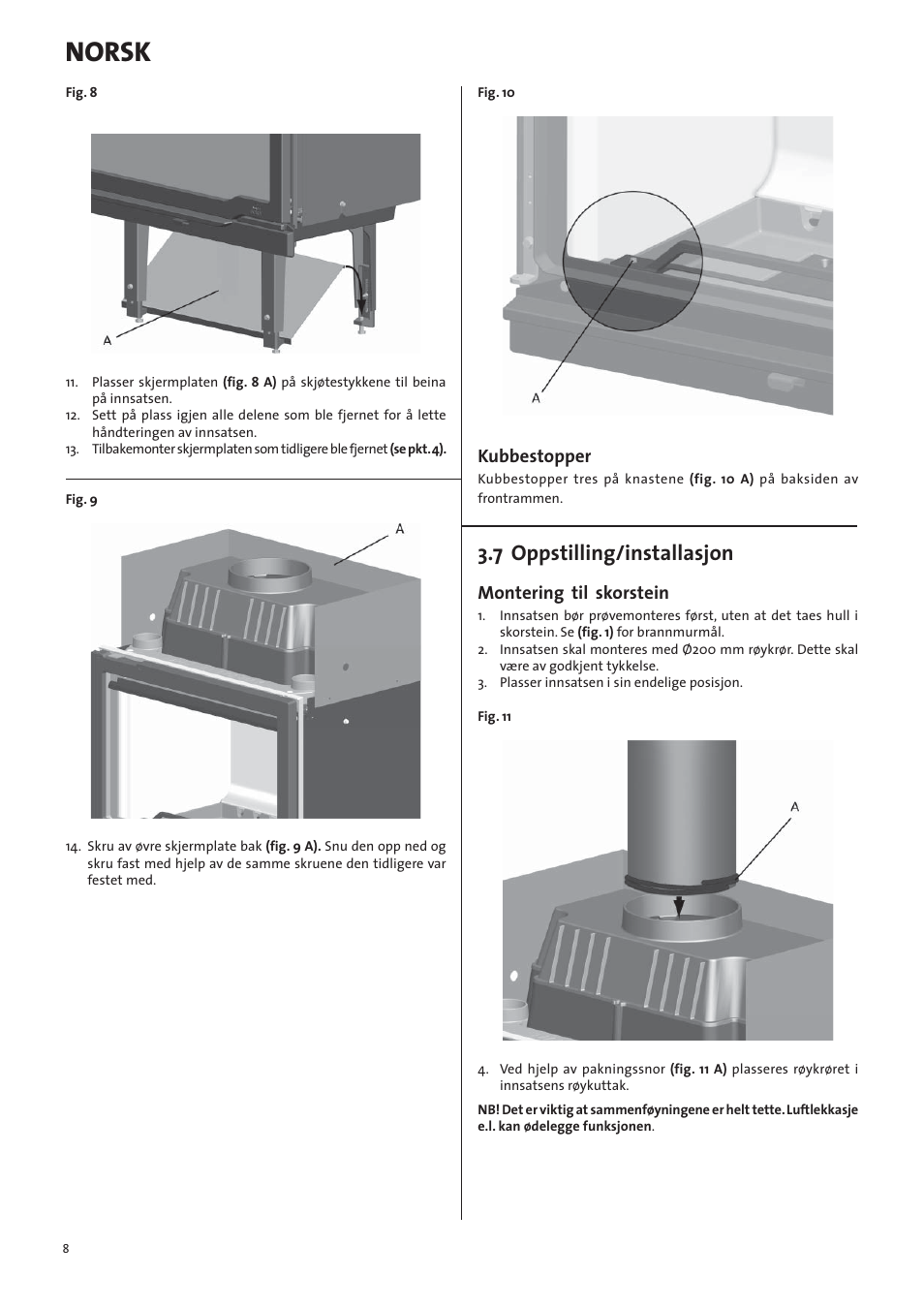 Norsk, 7 oppstilling/installasjon, Kubbestopper | Montering til skorstein | Jotul I570 User Manual | Page 8 / 88