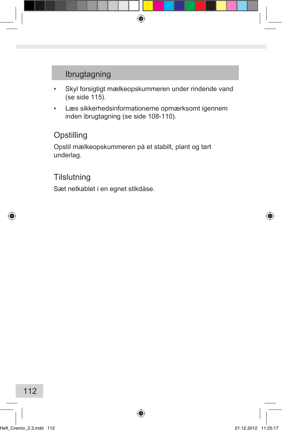 112 ibrugtagning, Opstilling, Tilslutning | Melitta Cremio User Manual | Page 114 / 172