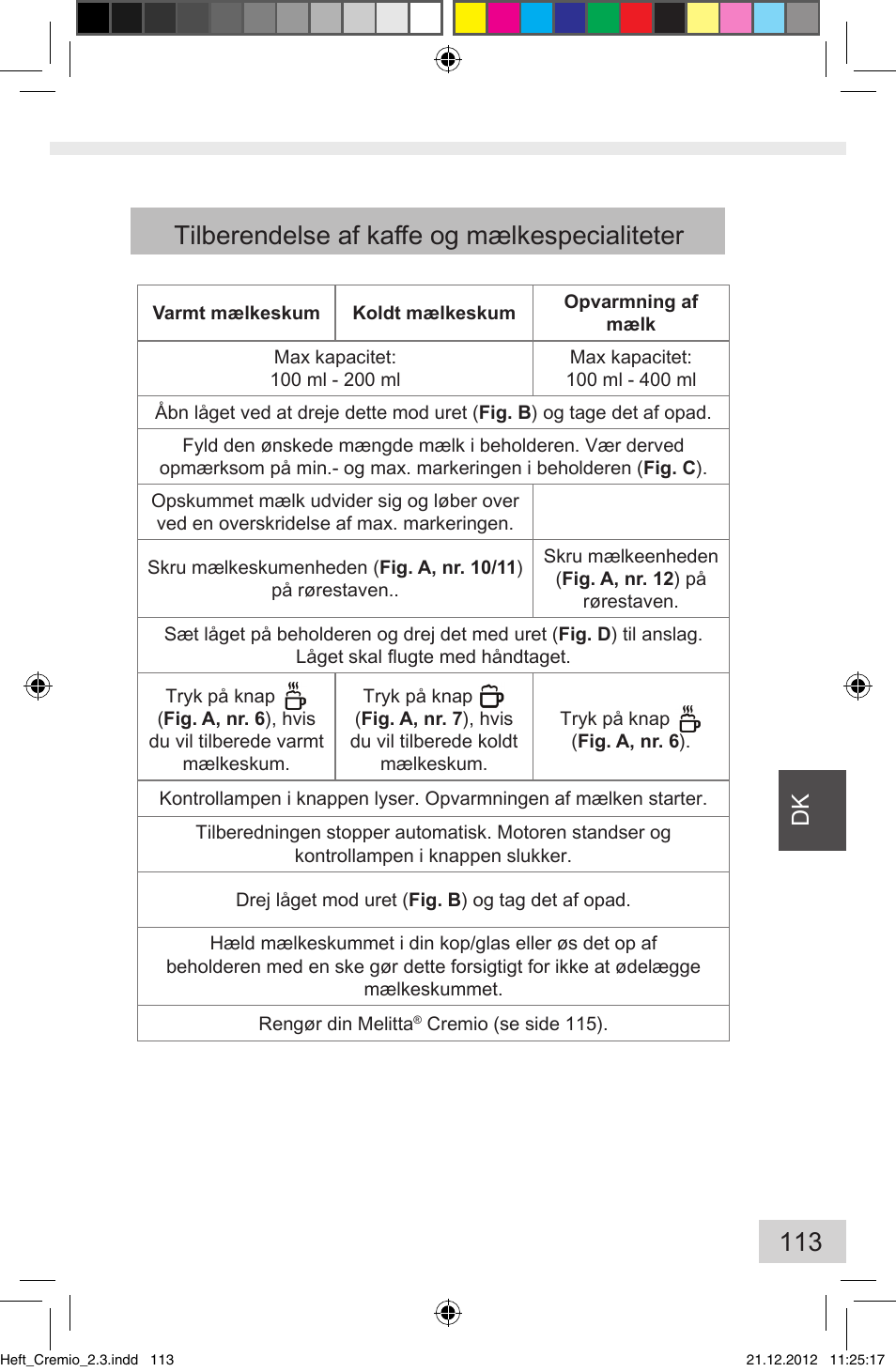 113 tilberendelse af kaffe og mælkespecialiteter | Melitta Cremio User Manual | Page 115 / 172