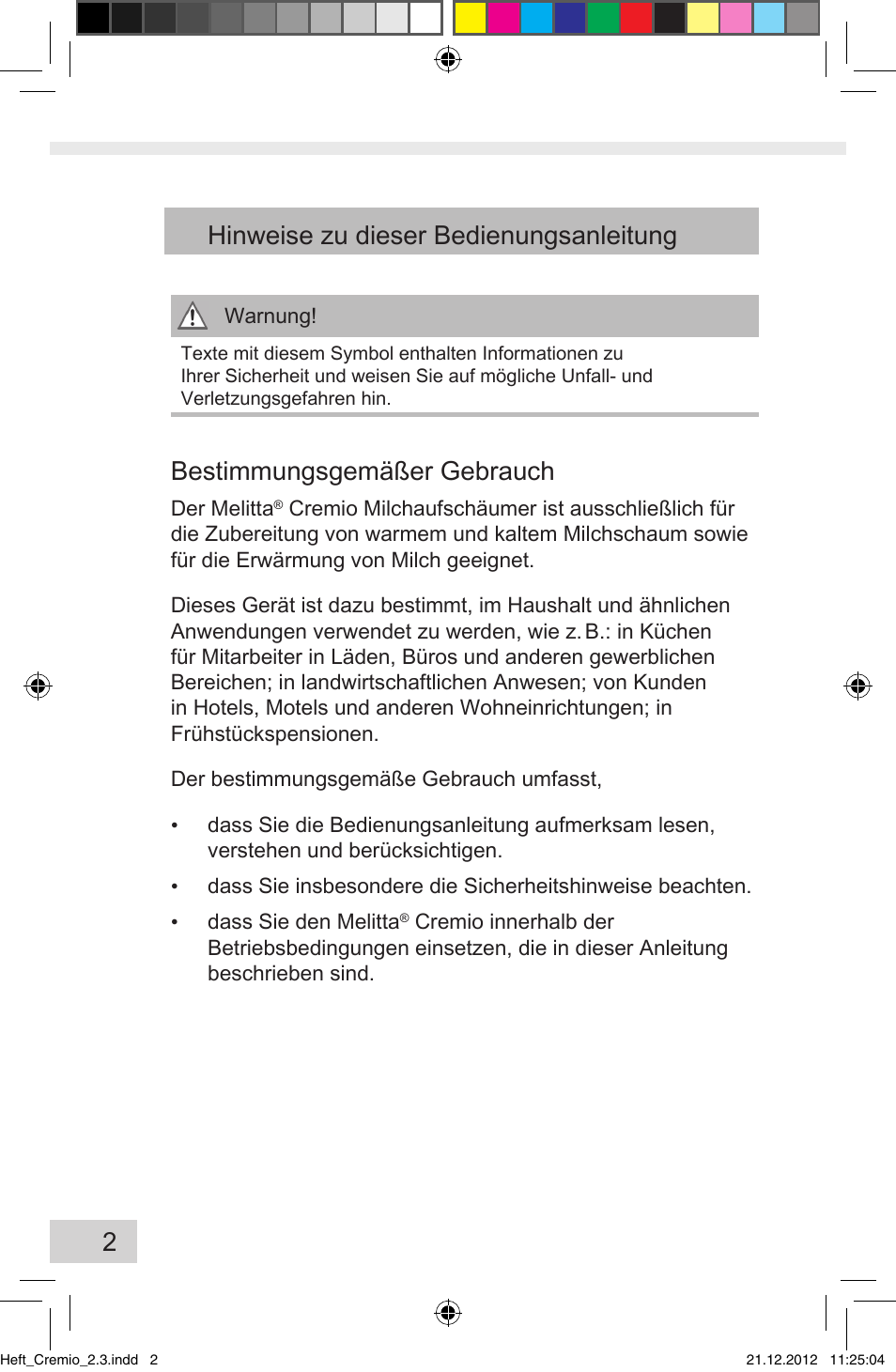 2hinweise zu dieser bedienungsanleitung, Bestimmungsgemäßer gebrauch | Melitta Cremio User Manual | Page 4 / 172