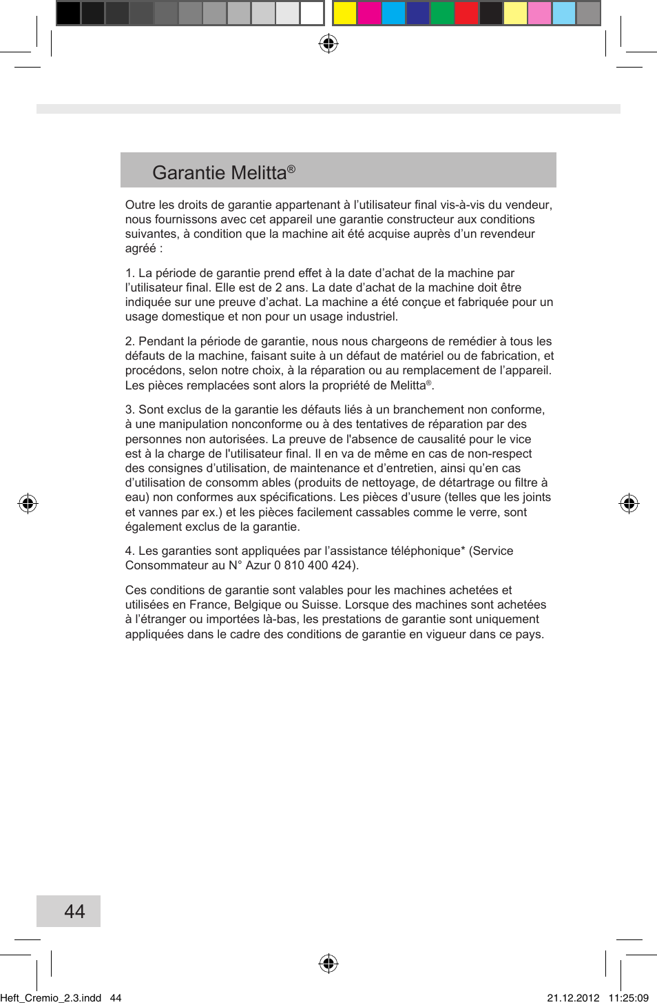 44 garantie melitta | Melitta Cremio User Manual | Page 46 / 172