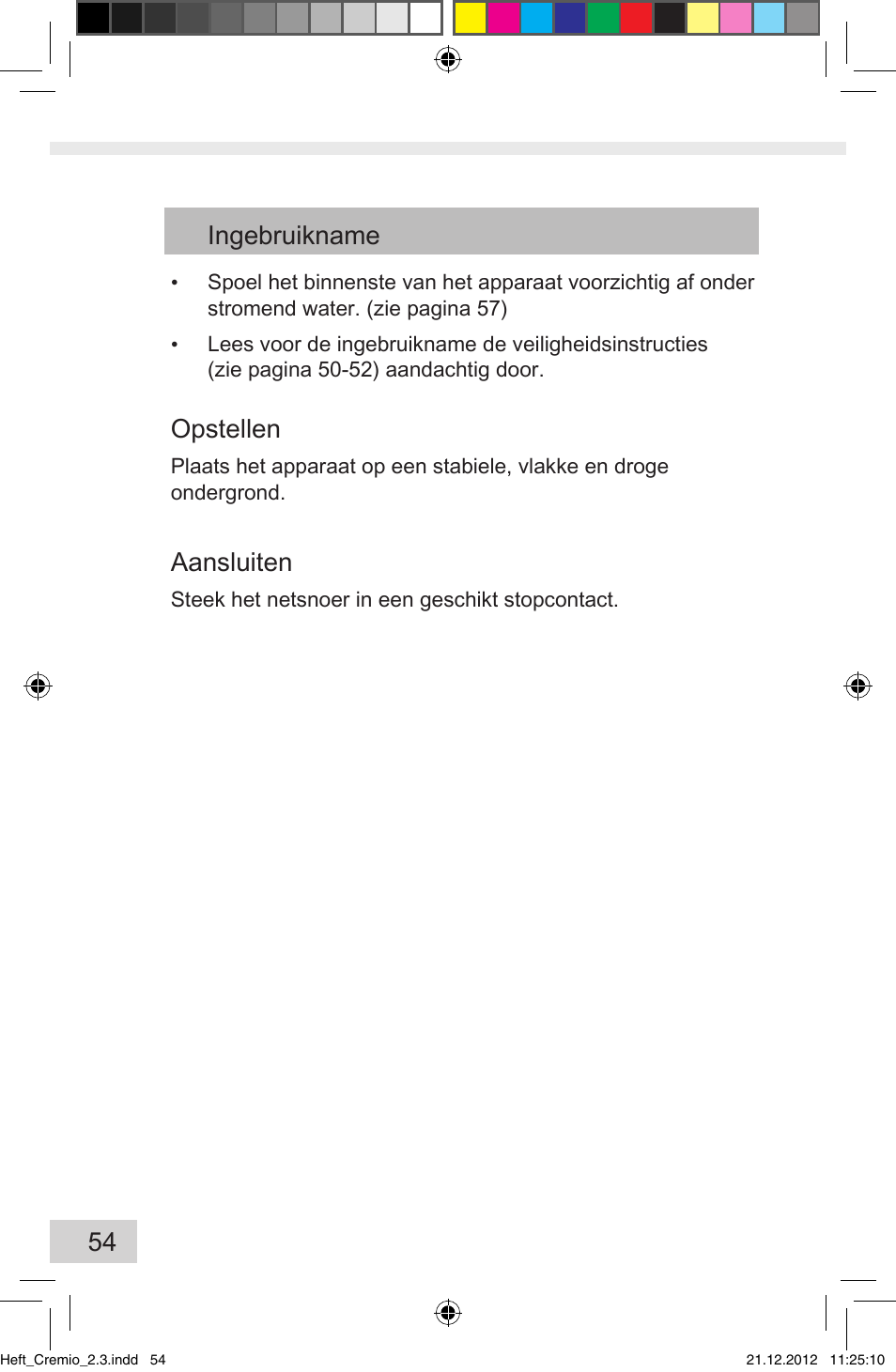 54 ingebruikname, Opstellen, Aansluiten | Melitta Cremio User Manual | Page 56 / 172