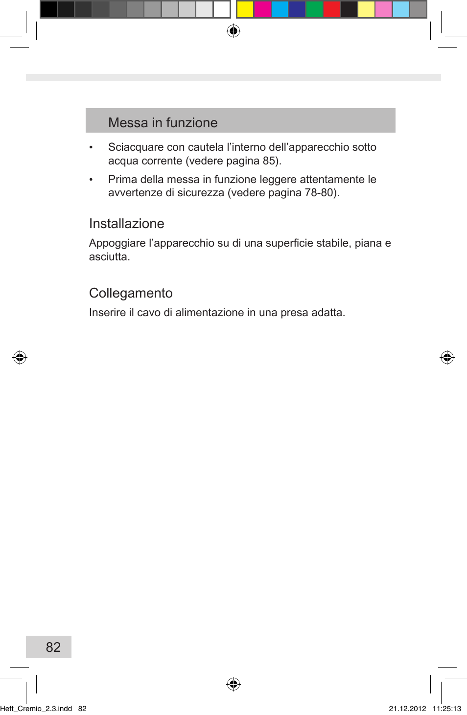 82 messa in funzione, Installazione, Collegamento | Melitta Cremio User Manual | Page 84 / 172