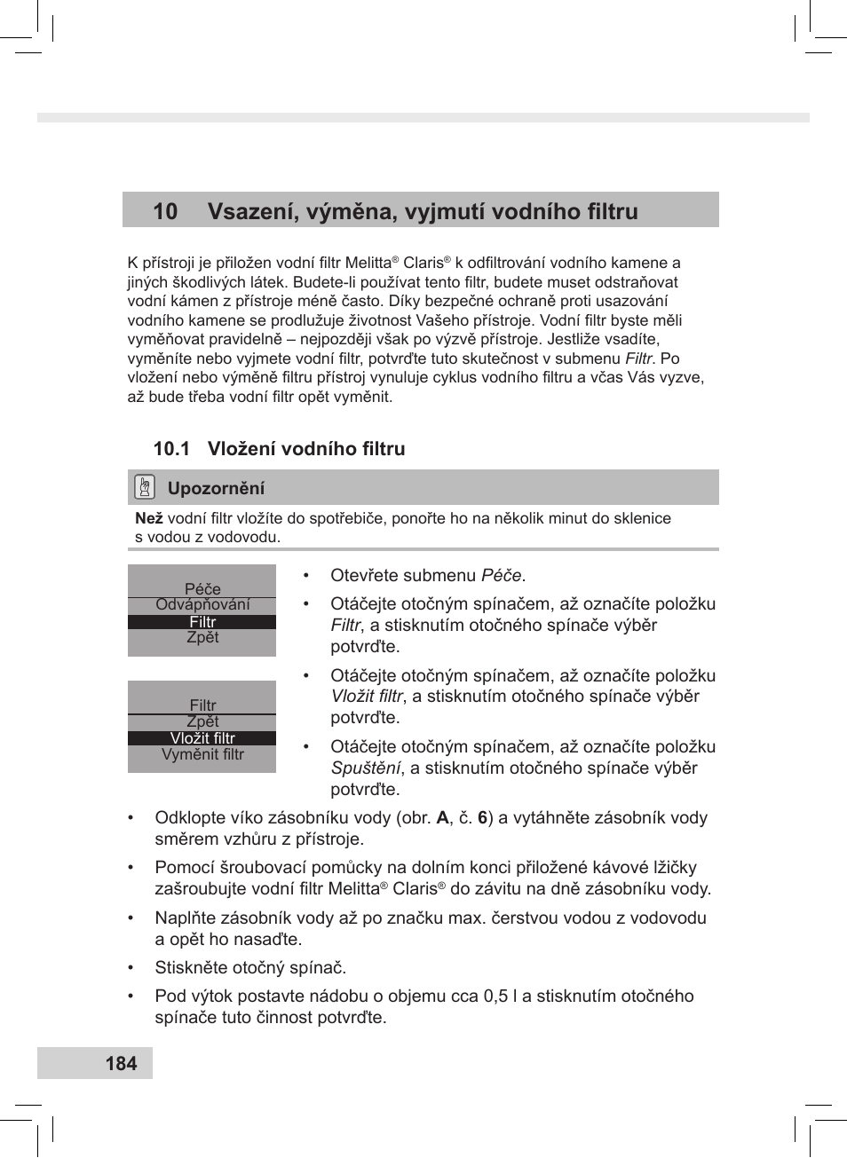 10 vsazení, výměna, vyjmutí vodního filtru | Melitta Caffeo CI User Manual | Page 186 / 240