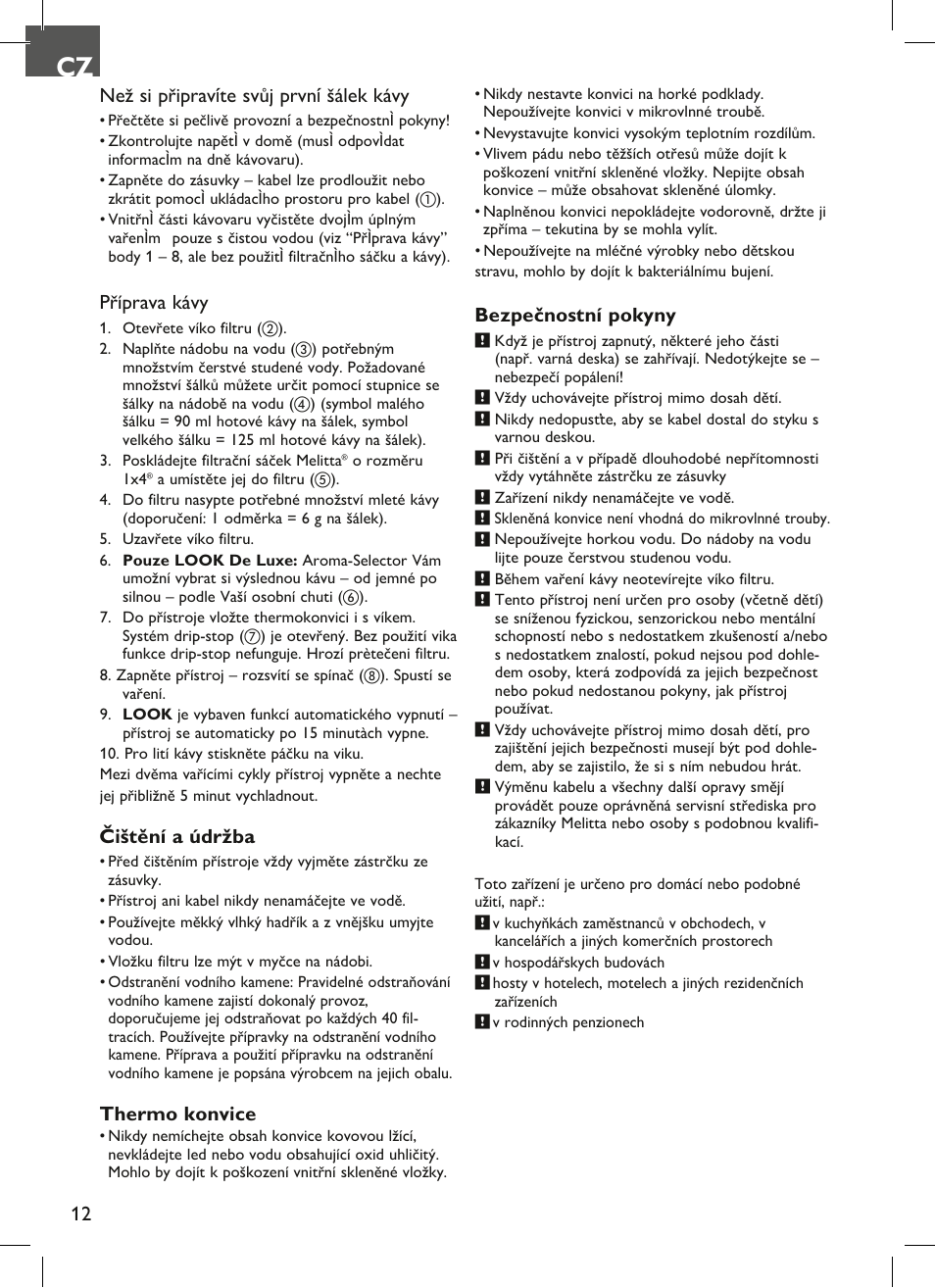 Než si připravíte svůj první šálek kávy, Příprava kávy, Čištění a údržba | Thermo konvice, Bezpečnostní pokyny | Melitta Look therm User Manual | Page 12 / 44