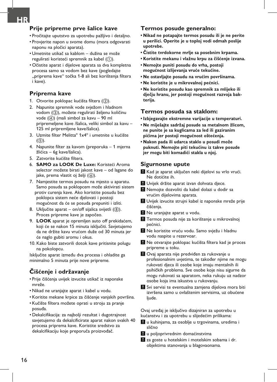 16 prije pripreme prve šalice kave, Priprema kave, Čišćenje i održavanje | Termos posude generalno, Termos posuda sa staklom, Sigurnosne upute | Melitta Look therm User Manual | Page 16 / 44