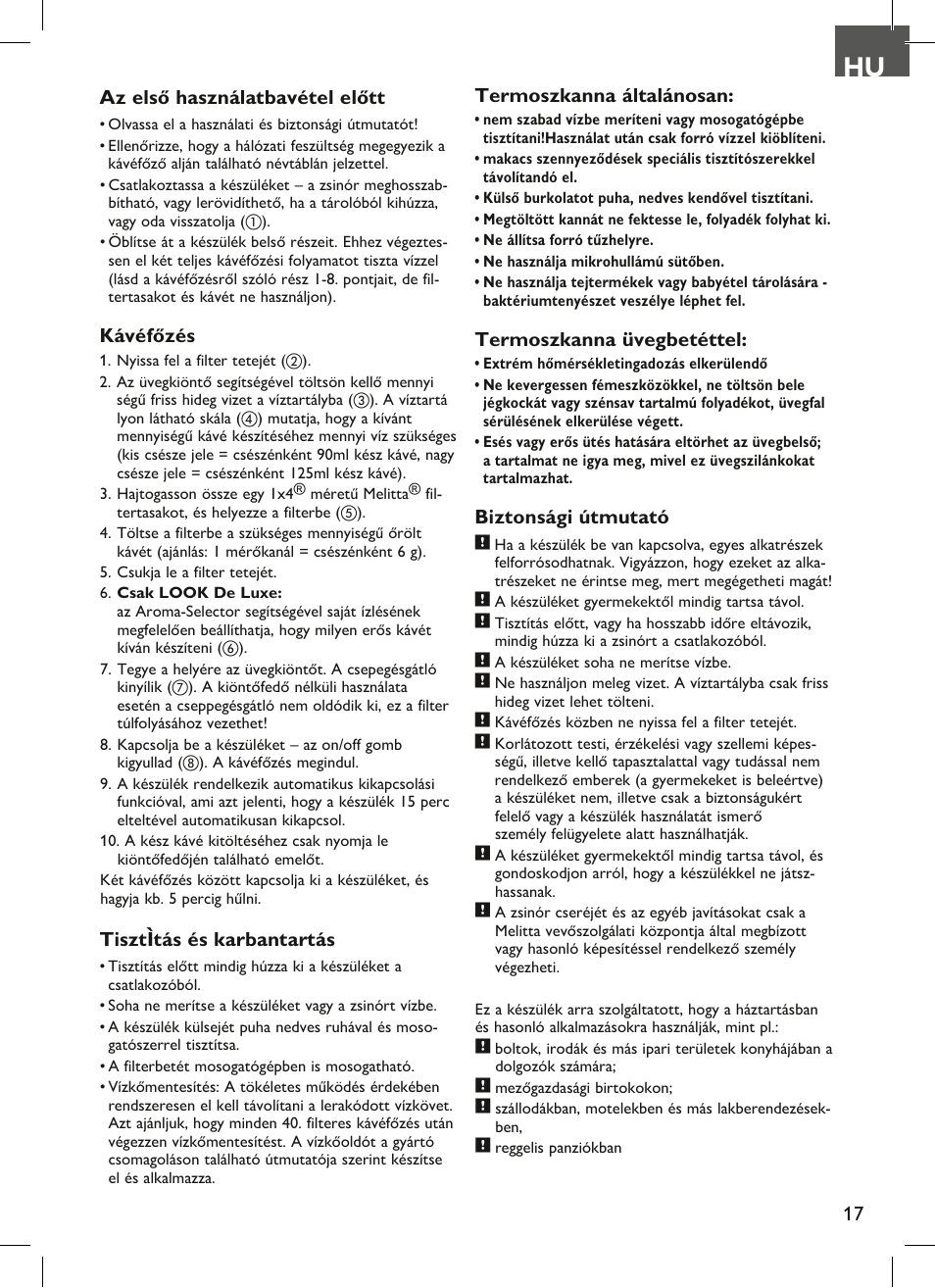 Az első használatbavétel előtt, Kávéfőzés, Tisztìtás és karbantartás | Termoszkanna általánosan, Termoszkanna üvegbetéttel, Biztonsági útmutató | Melitta Look therm User Manual | Page 17 / 44